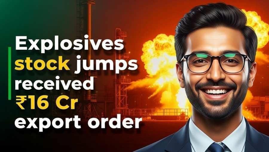 Explosives Stock Jump Got 16Cr Order